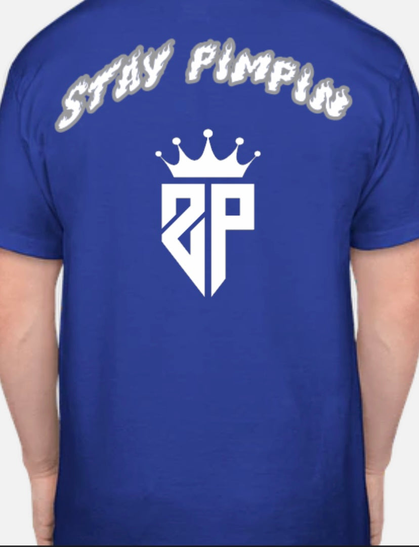 StayPimpin Shirts