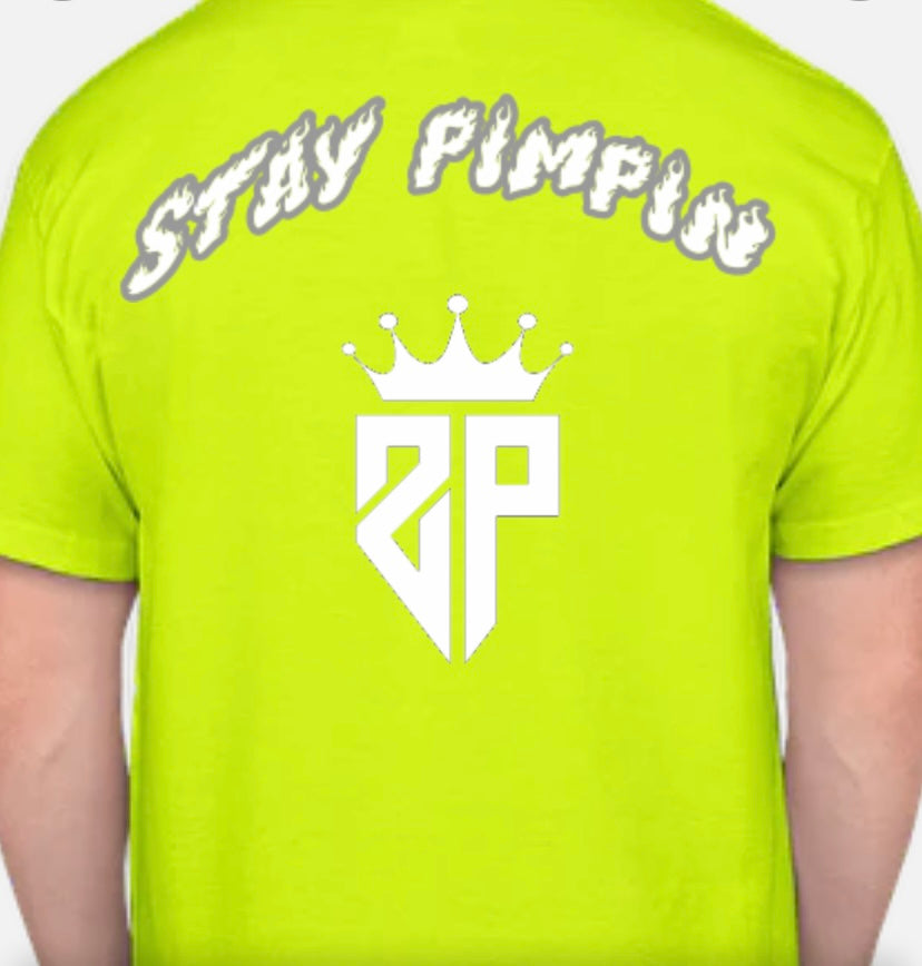 StayPimpin Shirts